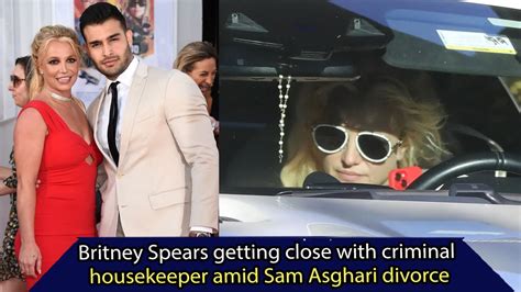 News Britney Spears Getting Close With Criminal Housekeeper Amid Sam