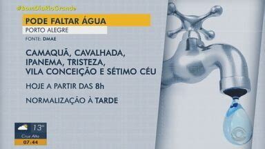 Bom Dia Rio Grande Bairros Podem Ficar Sem Gua Na Zona Sul De Porto