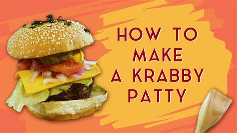 How To Make A Krabby Patty Youtube