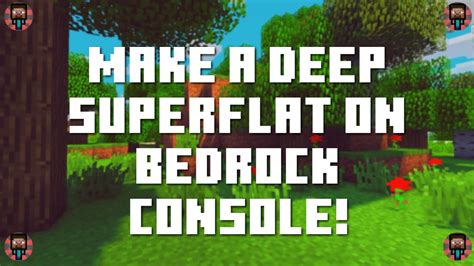 How To Make A Deep Superflat World On Minecraft Bedrock Edition PS