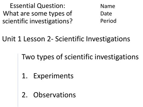 Unit 1 Lesson 2- Scientific Investigations