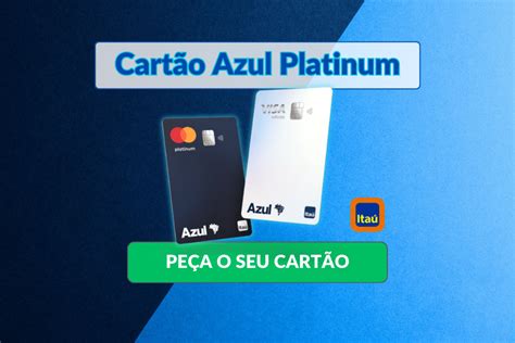 Cartão Azul Platinum Itaú Peça o seu