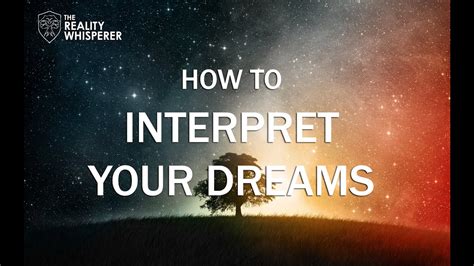 How To Interpret Your Dreams Youtube