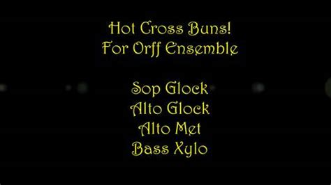 Hot Cross Buns For Orff Ensemble By Yvonne Johnson Music TPT