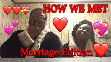 How We Met Marriage Edition Storytime Youtube