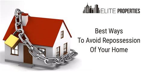 Best Ways To Avoid Repossession Of Your Home