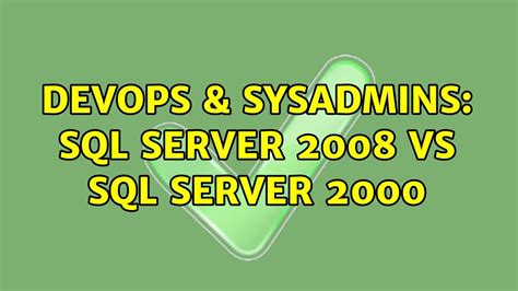 Devops Sysadmins Sql Server Vs Sql Server Solutions