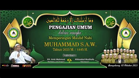 Live Pengajian Masjid Baitus Salam Pengok Banyubang Bersama Kh Amir