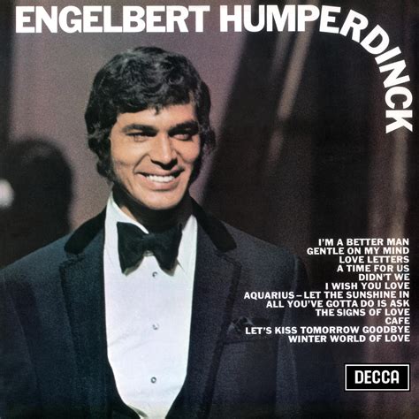 Engelbert Humperdinck Engelbert Humperdinck Iheart