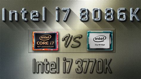 I7 8086k Vs I7 3770k Benchmarks Gaming Tests Review And Comparison