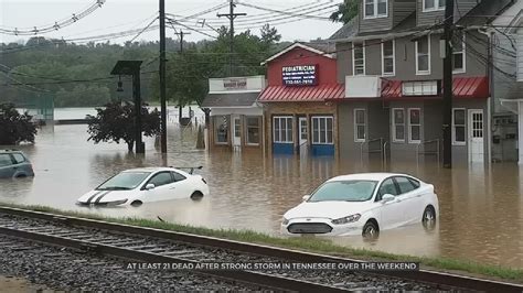 At Least 22 Killed More Than 50 Missing In Tennessee Flood