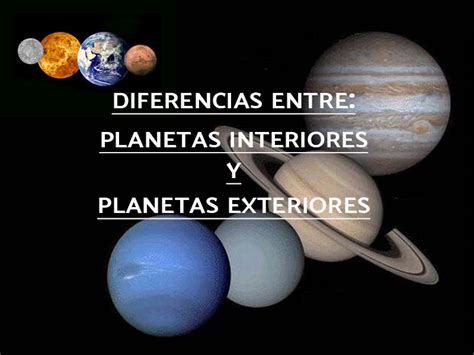 Planetas interiores y exteriores del sistema solar características y