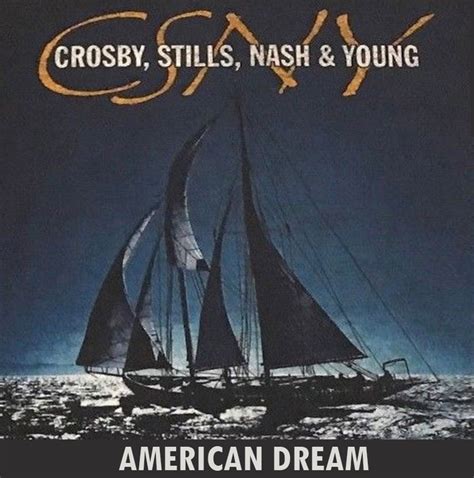 Albums That Should Exist: Crosby, Stills, Nash & Young - American Dream ...