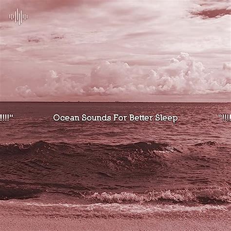 Amazon Music Ocean Sounds Ocean Waves For Sleep Relajaci N