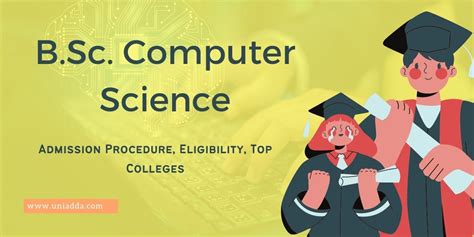 B Sc Computer Science Admission Procedure Eligibility Top Colleges