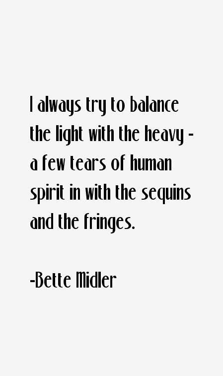 Bette Midler Quotes & Sayings