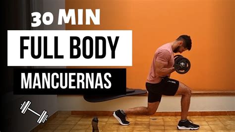 Rutina Con Mancuernas FULL BODY Rutina Cuerpo Completo Con Pesas