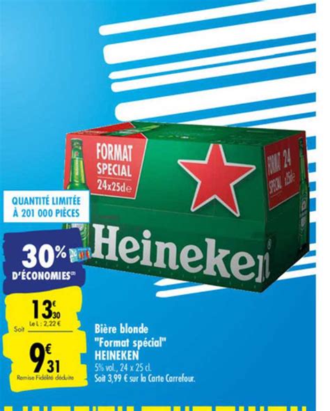 Promo Bi Re Blonde Format Sp Cial Heineken Chez Carrefour Icatalogue Fr