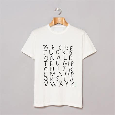 Alphabet Fuck Donald Trump T Shirt KM Kendrablanca