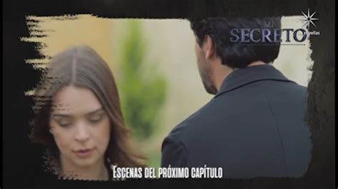 Avance Novela Mi Secreto Cap Tulo Valeria Y Mateo Pelean Don