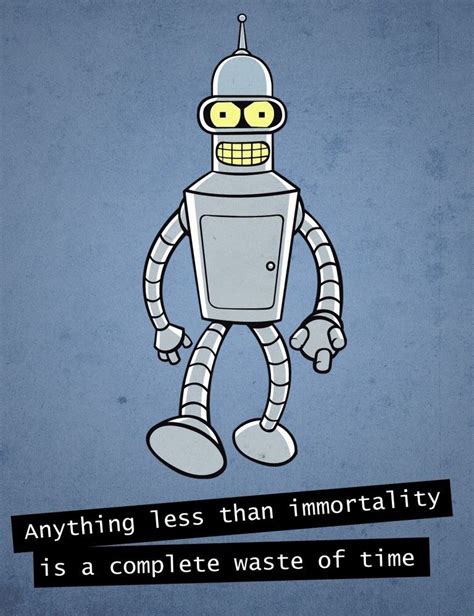 Futurama Bender Quotes