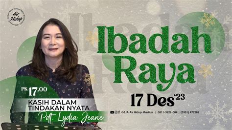 Ibadah Raya Sore Gsja Air Hidup Madiun 17 Desember 2023 Youtube