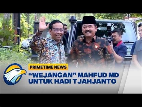 Hari Pertama Bekerja Hadi Tjahjanto Temui Mahfud Md Youtube