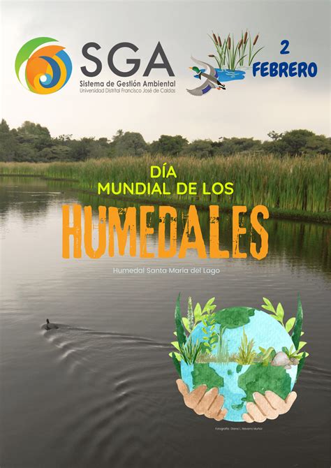 2 De Febrero De 2023 DÍa Mundial De Los Humedales Sistema De