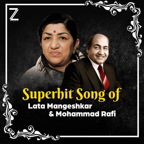 Superhit Song Of Lata Mangeshkar And Mohammed Rafi Songs Download Free