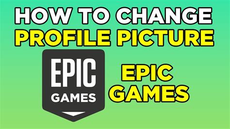 How To Change Profile Picture Epic Games Youtube