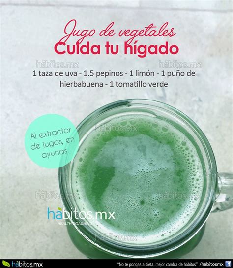 JUGO DE VEGETALES CUIDA TU HÍGADO Hábitos Health Coaching