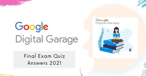 Google Digital Garage Final Exam Quiz Answers