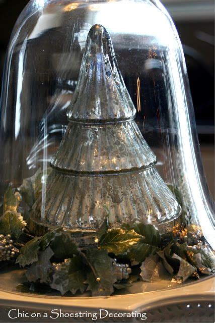 Chic On A Shoestring Decorating Christmas Cloches Mercury Glass