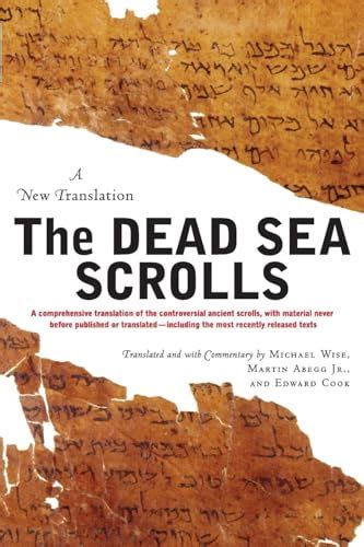 The Dead Sea Scrolls: A New Translation - Wise, Michael O; Abegg Jr ...