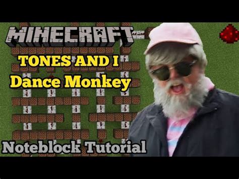 Tones And I Dance Monkey Minecraft Note Block Tutorial Youtube