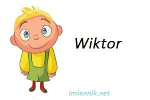 Wiktor - Znaczenie imienia Wiktor | symbolika imion na Imiennik.net