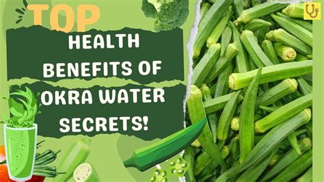 Unlocking Nature S Secret The Remarkable Health Benefits Of Okra Water