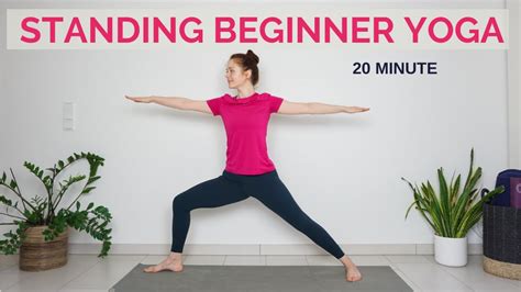 20 Min Standing Yoga For Beginners Back To Basics Beginner Hatha