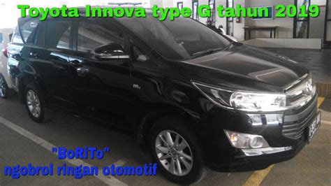 Toyota Kijang All New Innova Type G Tahun Youtube