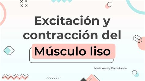 Excitación y Contracción del Músculo liso | MariaWendy Claros | uDocz