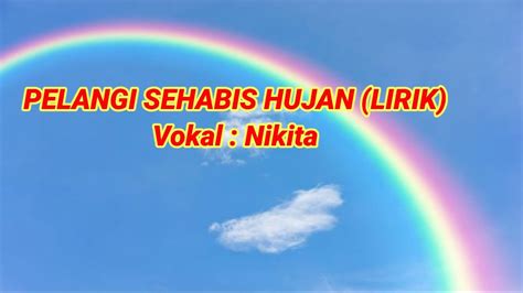 Pelangi Sehabis Hujan Youtube