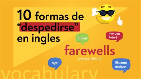 Formas De Despedirse En Ingles Ingles Uno Youtube