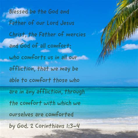 2 Cor 13 4 God Of All Comfort Encouraging Bible Verses