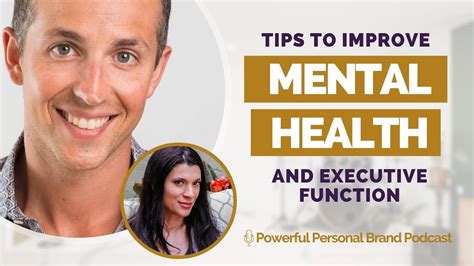 Tips To Improve Mental Health And Executive Function Youtube