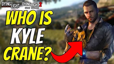 Revisiting All Things Kyle Crane Before The Dying Light 2 DLC YouTube