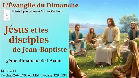 LÉvangile du dimanche selon Maria Valtorta 3ème Dimanche de lAvent