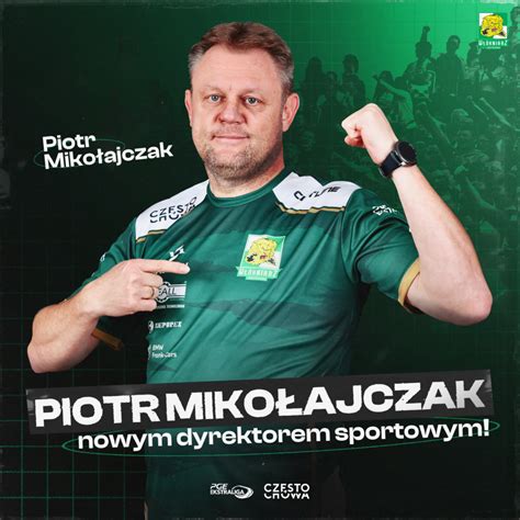 W Kniarz Cz Stochowa Piotr Miko Ajczak Nowym Dyrektorem Sportowym