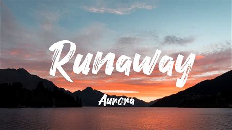 Aurora Runaway Song Lyrics YouTube