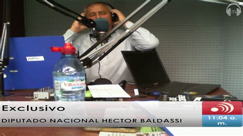 DIPUTADO HECTOR BALDASSI EN MAS RADIO 3 YouTube