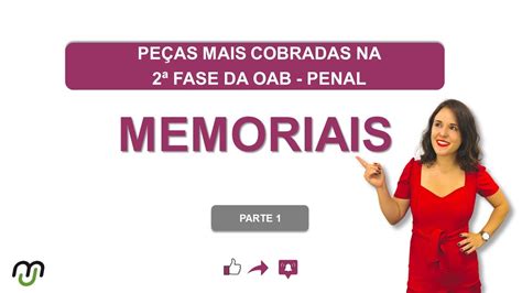 MEMORIAIS PARTE 01 PEÇAS MAIS COBRADAS NO EXAME DA OAB 2ª FASE